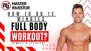 How to do 15 minutes full body workout? HEALTH | MASTER INVESTOR #masterinvestor