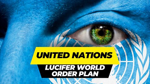 Collective Minds | UNITED NATIONS LUCIFER PUBLISHING PLAN