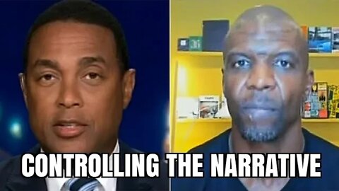 Terry Crews & Don Lemon | Controlling The Narrative