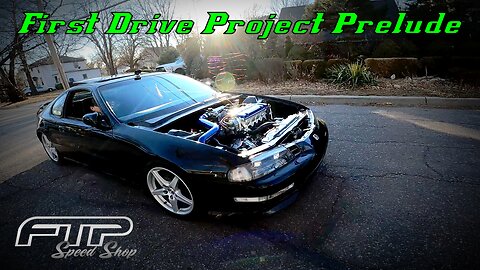 First Time Driving Project Prelude!!!