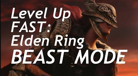 Elden Ring: RAPID LEVEL UP 35 Game Hack Exploit START the game in BEAST MODE