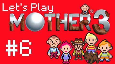 Let's Play - Mother 3 Part 6 | Let's Collect POOP!