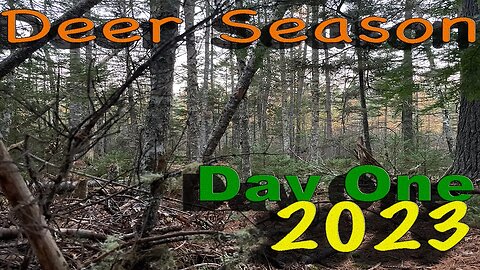 Deer Season Day One 2023