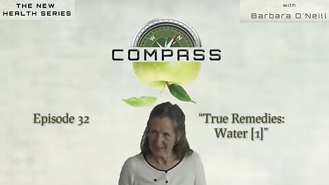 COMPASS - 32 True Remedies: Water[1] by Barbara O'Neill