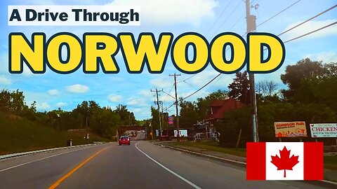Norwood, Ontario - A Drive Through the Town