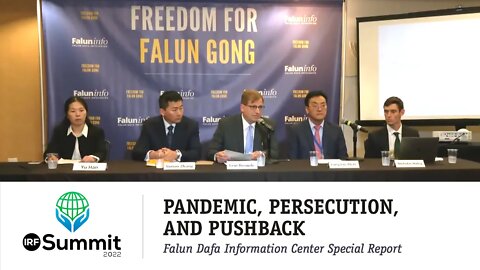 IRF Summit 2022: Pandemic, Persecution, and Pushback Special Report