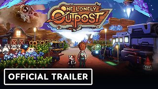 One Lonely Outpost - Official Early Access Launch Trailer