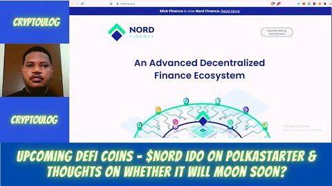 Upcoming DEFI Coins - $NORD IDO On Polkastarter & Thoughts On Whether It Will Moon Soon?