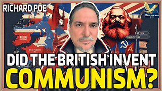 Did the British Government Invent Communism? Shocking Truth Revealed!