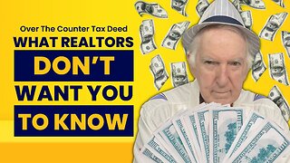 Over The Counter Tax Deed Sales (OTC) - What realtors don't want you to know!