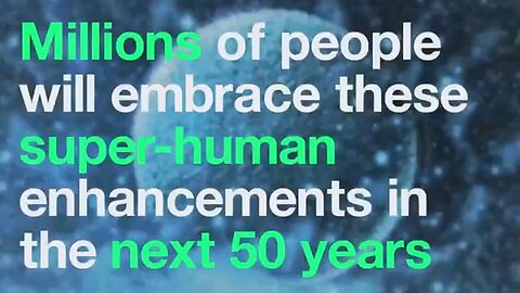 WEF: Millions of people will embrace these superhuman enhancements over the next 50 years