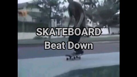 Skateboard Beat Down