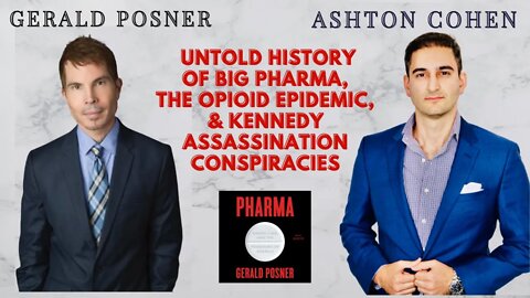 Untold History of Big Pharma, the Opioid Epidemic, & JFK Assassination Conspiracies w/ Gerald Posner