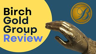 Birch Gold Group Review 2023 – Best Gold IRA Company? Pros and Cons