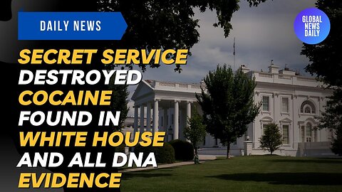 Secret Service Destroyed Cocaine Found in White House and All DNA Evidence