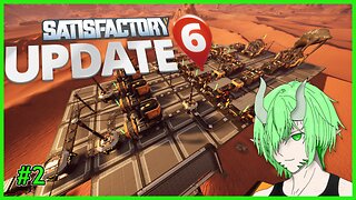 More Biomass Power and Iron Factory! Satisfactory Update 6 Playthrough Episode 2