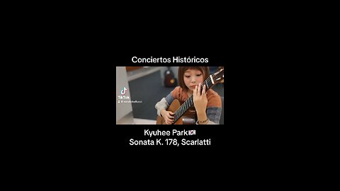 Kyuhee Park🇰🇷, Scarlatti K. 178