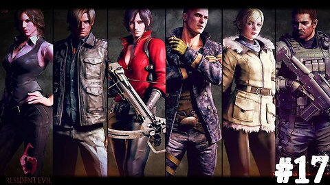 Resident Evil 6 |17| El Gigante le retour ?