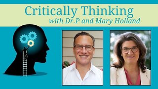 Critically Thinking w Dr. T and Dr. P Episode 165 - Oct 19 2023