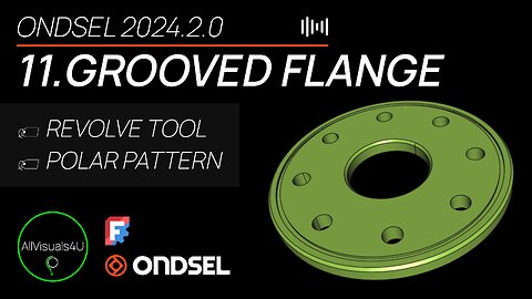 ⏱ TIMELAPSE 🟢 Ondsel For Beginners - Design A Grooved Flange - Ondsel Tutorial - FreeCAD Revolve