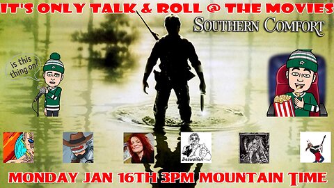 It's Only Talk & Roll @ The Movies - Southern Comfort