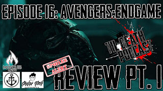 #16: AVENGERS: ENDGAME Review Pt. 1 !!SPOILER ALERT!! | Til Death Podcast | 5.2.19