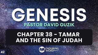 Tamar and the Sin of Judah – Genesis 38