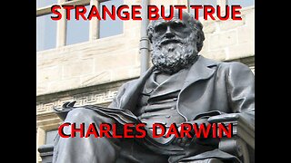 Strange but True: Charles Darwin