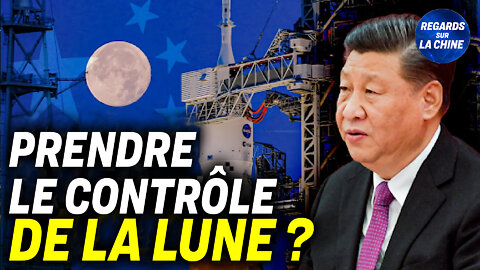 La Chine et la NASA en litige au sujet de la Lune ; Confinement et tests de masse en Chine