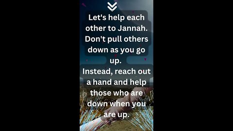Let's help each other to Jannah || #shorts #quotes #viral #video #inspiration #motivation #trending