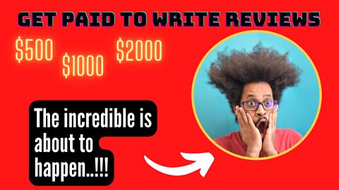 Get Paid To Write Reviews!🧑‍💻​👨‍💻​😲​