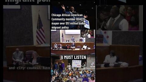 Chicago African American community member ROASTS mayor over $51 million dollar migrant