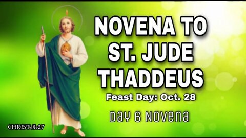 NOVENA TO ST. JUDE THADDEUS : Day 6 (Patron Saint of the Impossible)
