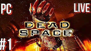 Dead Space PC Livestream 01 Chatting & Topic's