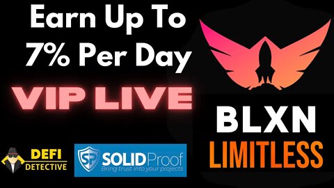 BLXN Limitless VIP LIVE | Watch How To Deposit and Earn 7% Daily