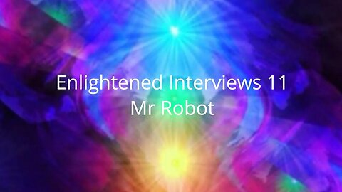 Enlightened Interviews 11 Mr Robot