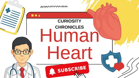 "Unlocking the Mystery:Fascinating Things About the Human Heart!"