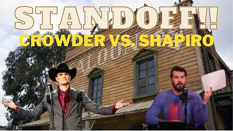 CROWDER VS. SHAPIRO FEUD GOES TO NEW LEVELS