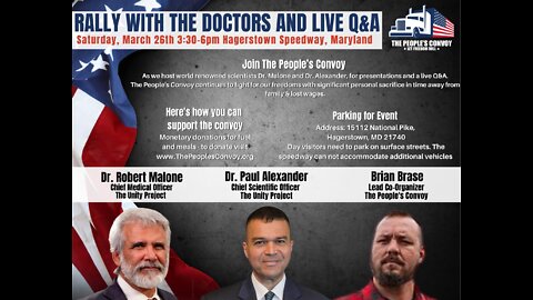 Dr. Robert Malone and Dr. Paul Alexander Speak At the People's Convoy - 3.26.22