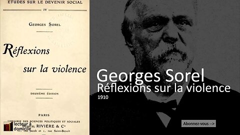 Réflexions sur la violence - Chapitre VI - 1° (Georges Sorel)