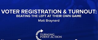 Voter Registration & Turnout: Beating the Left at Their Own Game