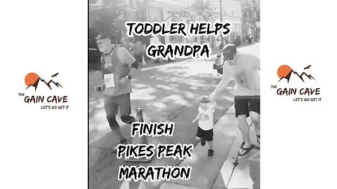 Toddler helps Grampa finish Pikes Peak Marathon
