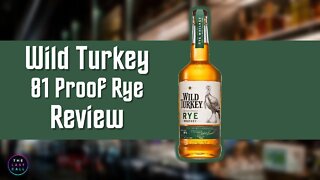 Wild Turkey 81 Proof Straight Rye Whiskey Review!