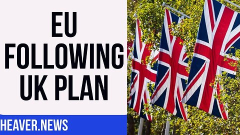 EU Desperate To FOLLOW UK's Plan