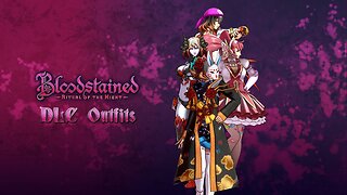 Bloodstained: Ritual of the Night Miriam's DLC Outfits Gameplay (PC)