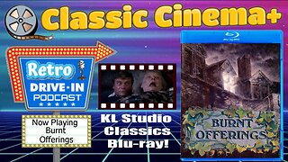 Retro Drive-In Podcast: Burnt Offerings Blu-ray