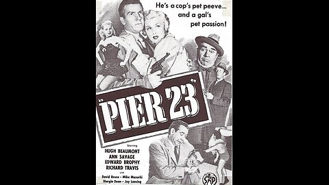 Pier 23 (1951) | Directed by William Berke