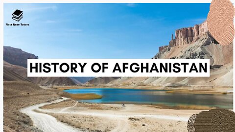 History of Afghanistan Early Modern History Leaders Wars