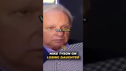 Mike Tyson on Daughters Death...