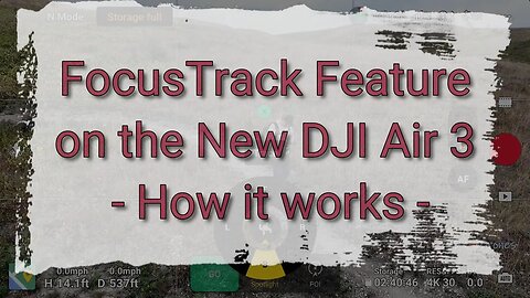 FocusTrack Feature on the new DJI Air 3 - How it works